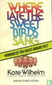Where late the sweet birds sang - Image 1