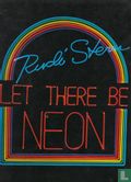 Let there be Neon - Image 1