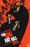 Big Fat Kill, The - Image 1