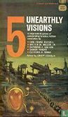 Five Unearthly Visions - Bild 1