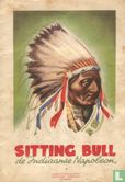 Sitting Bull, de Indiaanse Napoleon - Afbeelding 1
