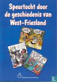 Speurtocht door de geschiedenis van West-Friesland - Bild 1