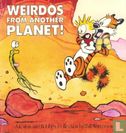 Weirdos from another planet! - Afbeelding 1