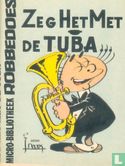 Zeg het met de tuba - Image 1