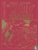 Wally Wood's...Weird Sex-fantasy - Image 1