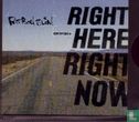 Right here Right Now - Afbeelding 1
