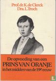 De opvoeding van een Prins van Oranje in het midden van de 19e eeuw - Afbeelding 1