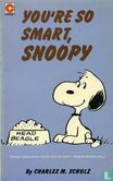 You're so smart, Snoopy - Afbeelding 1