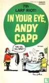 In your eye, Andy Capp