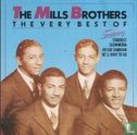 The very best of the Mills Brothers - Afbeelding 1