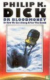 Dr. Bloodmoney or how we got along after the Bomb - Image 1