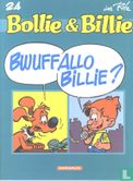 Bwuffallo Billie? - Afbeelding 1