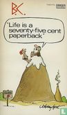 Life is a Seventy-five Cent Paperback - Afbeelding 1