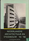 Nederlandse architectuur en stedebouw `45-`80 - Bild 1