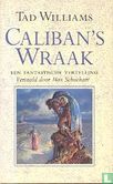 Caliban's wraak - Afbeelding 1