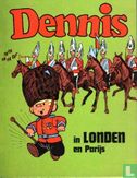 Dennis in Londen en Parijs - Afbeelding 1