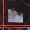 We Are Glass - Afbeelding 1