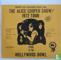 The Alice Cooper Show! 1972 Tour - Live at the Hollywood Bowl - Afbeelding 1