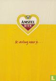 B000478 - Amstel Bier "Ik verlang naar je..."  - Afbeelding 1