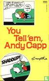 You tell'em, Andy Capp - Afbeelding 1