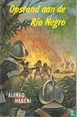 Opstand aan de Rio Negro - Image 1
