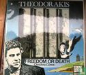 Freedom or death (Theodorakis) - Afbeelding 1