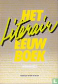 Het literair eeuwboek, 1885-1985 - honderd jaar het boek van het jaar - Image 1