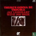 There’s gonna be trouble, Jay Leonhart, Joe Beck  - Image 1