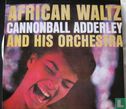 African Waltz Cannonball Adderley and his Orchestra  - Bild 1