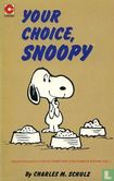 Your choice, Snoopy - Afbeelding 1