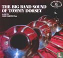 The Big Band Sound of Tommy Dorsey - Afbeelding 1