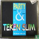 Party & Co - Teken Slim - Image 1