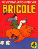 De wederwaardigheden van Bricole 4 - Image 1
