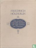 Friedrich Hölderlin: een portret van den dichter uit zijn leven en werken  - Image 1