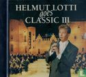 Helmut Lotti goes Classic III  - Afbeelding 1