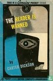 The Reader is Warned