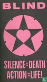 Silence = Death  Action = Life - Afbeelding 1