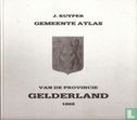 Gemeente atlas van de provincie Gelderland - Afbeelding 1
