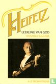 Jascha Heifetz : leerling van God  - Afbeelding 1