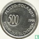 Slovénie 500 tolarjev 1991 (BE) "First anniversary Plebiscite on Independence" - Image 1