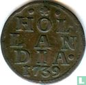 Holland 1 Duit 1739 - Bild 1