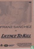 Franz Sanchez in Licence to kill  - Image 2