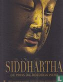Siddharta De prins die Boeddha werd - Afbeelding 1