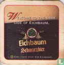 Welcome to the Dark Side of Eichbaum. Schwarzbier - Afbeelding 1