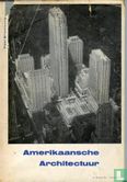 Amerikaansche Architectuur - Afbeelding 1