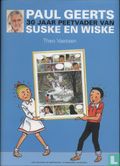 Paul Geerts - 30 jaar peetvader van Suske en Wiske - Bild 1