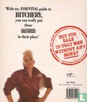 How to be a complete Bitch
