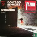 Don't Go (Re-mixes) / Situation - Image 1