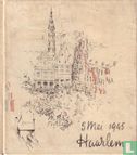 5 mei 1945 Haarlem - Afbeelding 1