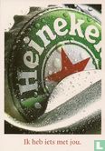 B000928 - Heineken "Ik heb iets met jou." - Image 1
